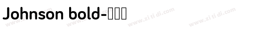 Johnson bold字体转换
